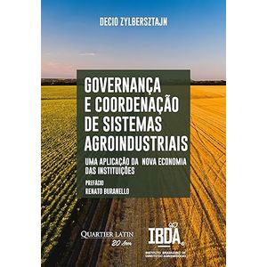 GOVERNANCA E COORDENACAO DE SISTEMAS AGROINDUSTRIAIS