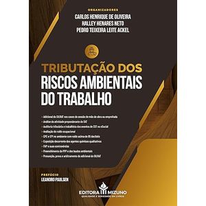 TRIBUTACAO DOS RISCOS AMBIENTAIS DO TRABALHO