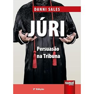 JURI - PERSUASAO NA TRIBUNA