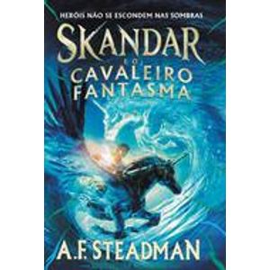 SKANDAR E O CAVALEIRO FANTASMA