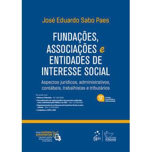 FUNDACOES, ASSOCIACOES E ENTIDADES DE INTERESSE SOCIAL
