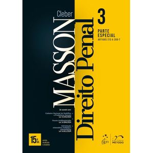 DIREITO PENAL V03 - PARTE ESPECIAL (ARTS. 213 A 359-T)