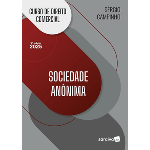 CURSO DE DIREITO COMERCIAL - SOCIEDADE ANONIMA