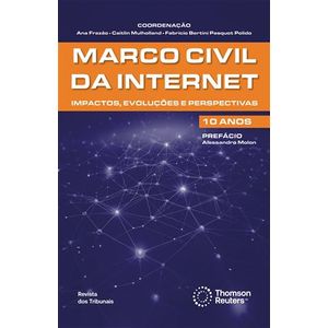 DEZ ANOS DO MARCO CIVIL DA INTERNET