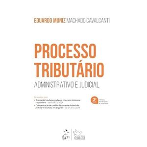 PROCESSO TRIBUTARIO - ADMINISTRATIVO E JUDICIAL
