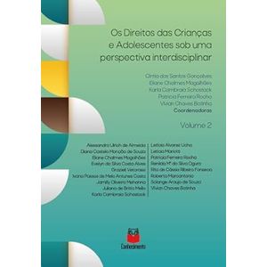 DIREITOS DAS CRIANCAS E ADOLESCENTES SOB UMA PERSPECTIVA INTERDISCIPLINAR, OS - V02