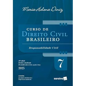 CURSO DE DIREITO CIVIL BRASILEIRO V07 - RESPONSABILIDADE CIVIL