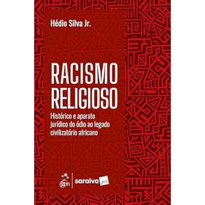 RACISMO RELIGIOSO - HISTORICO E APARATO JURIDICO