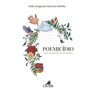 POEMICIDIO - UM AUTODELITO DE LIBERDADE