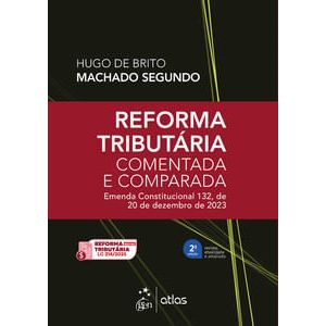 REFORMA TRIBUTARIA COMENTADA E COMPARADA