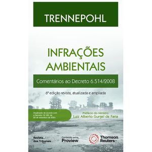 INFRACOES AMBIENTAIS - COMENTARIOS AO DECRETO 6.514/2008