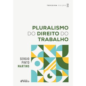 PLURALISMO DO DIREITO DO TRABALHO