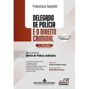 DELEGADO DE POLICIA E O DIREITO CRIMINAL
