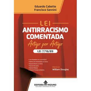 LEI ANTIRRACISMO COMENTADA ARTIGO POR ARTIGO - LEI 7.716/89