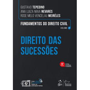 COLECAO FUNDAMENTOS DO DIREITO CIVIL V07 - DIREITO DAS SUCESSOES