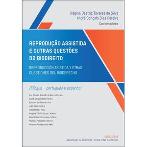 REPRODUCAO ASSISTIDA E OUTRAS QUESTOES DO BIODIREITO