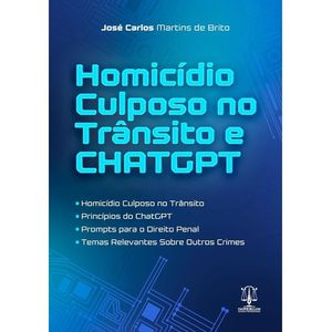 HOMICIDIO CULPOSO NO TRANSITO E CHATGPT