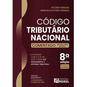 CODIGO TRIBUTARIO NACIONAL - CTN - COMENTADO ARTIGO POR ARTIGO