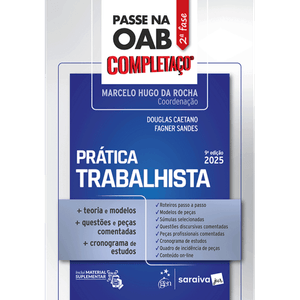 PASSE NA OAB 2ª FASE FGV COMPLETACO - PRATICA TRABALHISTA