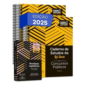 CADERNO DE ESTUDOS DA LEI SECA - CONCURSOS PUBLICOS - VADE MECUM AMARELINHO
