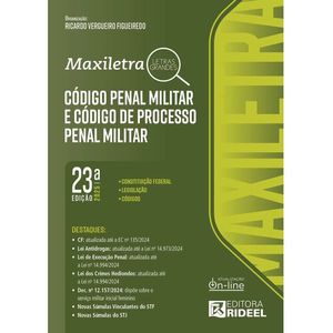 CODIGO PENAL MILITAR E CODIGO DE PROCESSO PENAL MILITAR - MAXILETRA - (CONSTITUICAO FEDERAL + CODIGOS + LEGISLACAO)
