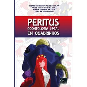 PERITUS - ODONTOLOGIA LEGAL EM QUADRINHOS