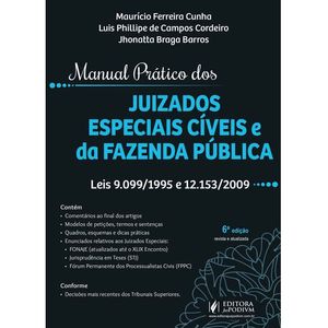 MANUAL PRATICO DOS JUIZADOS ESPECIAIS CIVEIS E DA FAZENDA PUBLICA