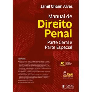 MANUAL DE DIREITO PENAL - PARTE GERAL E PARTE ESPECIAL