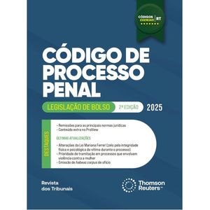 CODIGOS ESSENCIAIS RT - CODIGO DE PROCESSO PENAL - LEGISLACAO DE BOLSO