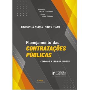 PLANEJAMENTO OPERACIONAL DAS CONTRATACOES PUBLICAS: CONFORME A LEI N 14.133/2021