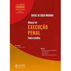 MANUAL DE EXECUCAO PENAL - TEORIA E PRATICA