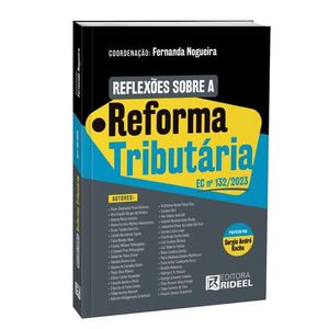 REFLEXOES SOBRE A REFORMA TRIBUTARIA