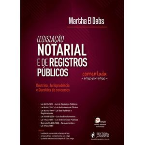 LEGISLACAO NOTARIAL E DE REGISTROS PUBLICOS COMENTADAS ARTIGO POR ARTIGO