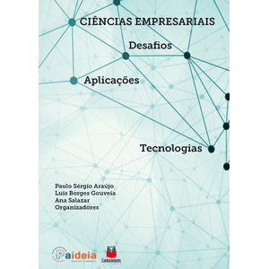CIENCIAS EMPRESARIAIS - DESAFIOS, APLICACOES E TECNOLOGIAS