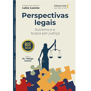 PERSPECTIVAS LEGAIS - AUTISMO E A BUSCA POR JUSTICA