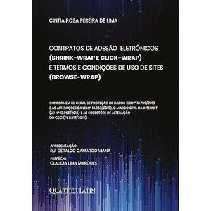 CONTRATOS DE ADESAO ELETRONICOS (SHRINK-WRAP E CLICK-WRAP) E TERMOS E CONDICOES DE USO DE SITES (BROWSE-WRAP)