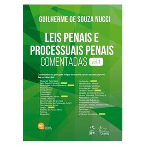 LEIS PENAIS E PROCESSUAIS PENAIS COMENTADAS V01