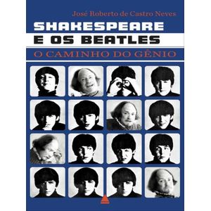 SHAKESPEARE E OS BEATLES