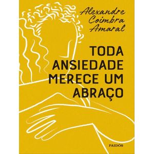 TODA ANSIEDADE MERECE UM ABRACO