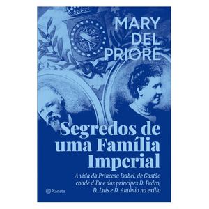 SEGREDOS DE UMA FAMILIA IMPERIAL