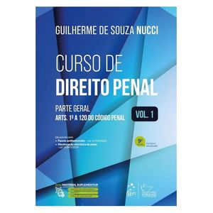 CURSO DE DIREITO PENAL V01 - PARTE GERAL - ARTS. 1° A 120 DO CODIGO PENAL