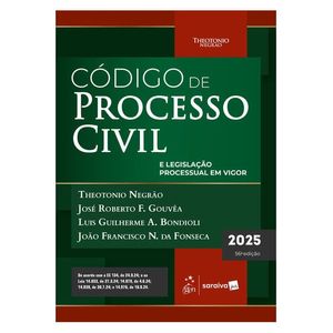 CODIGO DE PROCESSO CIVIL E LEGISLACAO PROCESSUAL EM VIGOR
