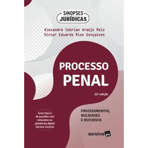 SINOPSES JURIDICAS V15 - PROCESSO PENAL - PROCEDIMENTOS, NULIDADES E R