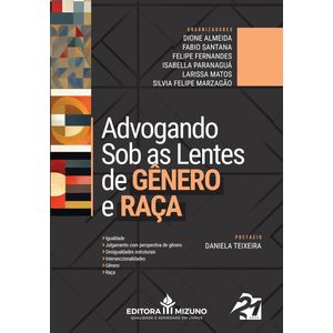 ADVOGANDO SOB AS LENTES DE GENERO E RACA