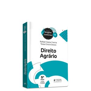 COLECAO SINOPSES PARA CONCURSOS V15 - DIREITO AGRARIO
