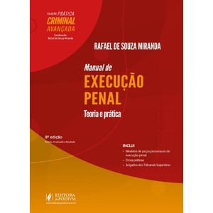 MANUAL DE EXECUCAO PENAL - TEORIA E PRATICA