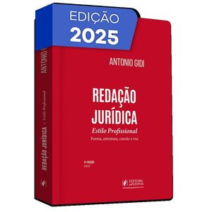REDACAO JURIDICA - ESTILO PROFISSIONAL - FORMA, ESTRUTURA, COESAO E VOZ