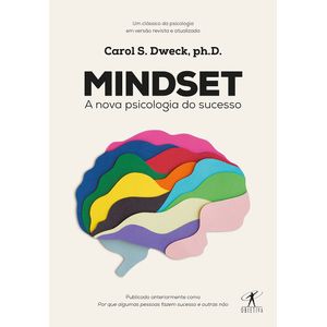 MINDSET - A NOVA PSICOLOGIA DO SUCESSO
