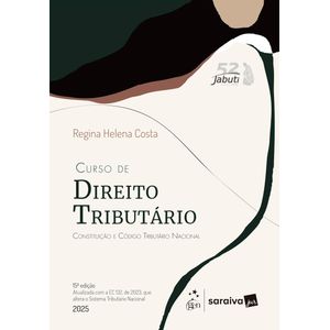 CURSO DE DIREITO TRIBUTARIO - CONSTITUICAO E CODIGO TRIBUTARIO NACIONAL