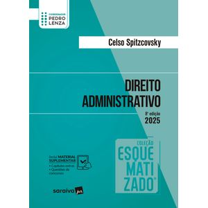DIREITO ADMINISTRATIVO ESQUEMATIZADO